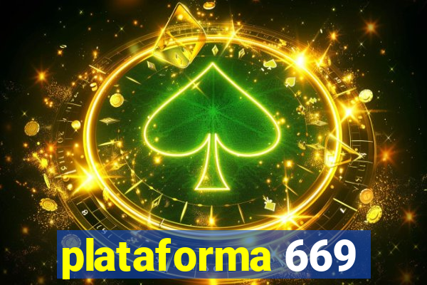 plataforma 669